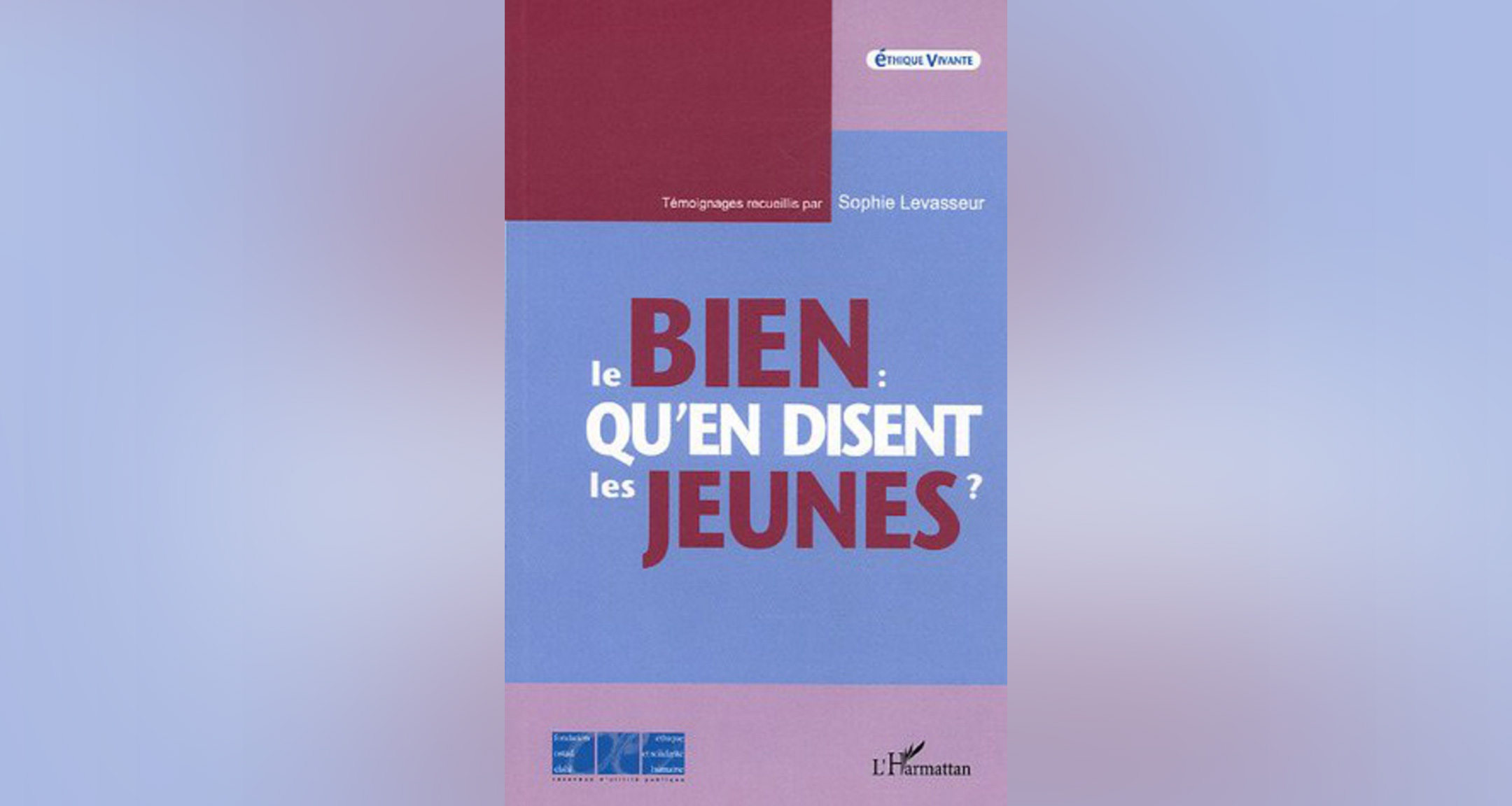 Le bien, qu'en disent les jeunes ?