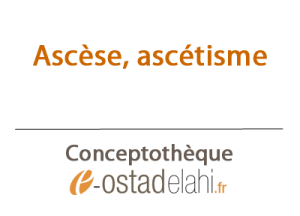 ascèse-ascétisme ascèse-ascétisme